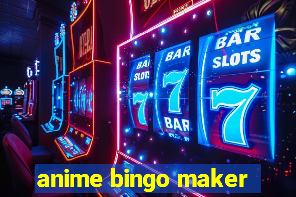 anime bingo maker